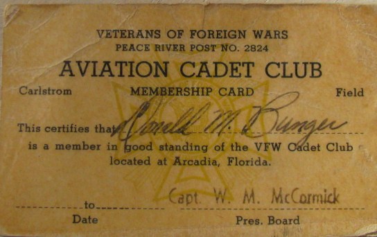This was Bunger's membership card issued by the Arcadia VFW that allowed him admission as a 21-year-old Army Aviation cadet training at Carlstrom Field. Photo provided
