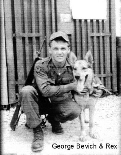 Airman 2/C George Bevich, a dog handler in Vietnam is pictured with his dog, Rex. He was killed in a Viet Cong mortar attack in December 1966. He received the Silver Star for alerting the airbase a VC attack was coming. Photo provided